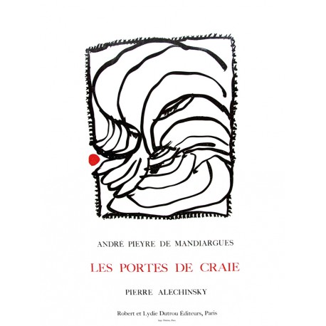 LES PORTES DE CRAIE Affiche Mandiargues / Alechinsky