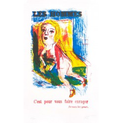 Pour vous faire enrager - Lithographie de Sophie Dutertre