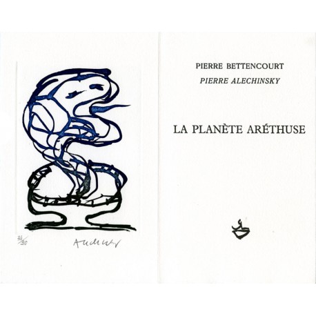 La planète Aréthuse de Pierre Bettencourt et Pierre Alechinsky